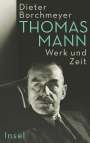 Dieter Borchmeyer: Thomas Mann, Buch