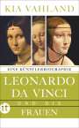 Kia Vahland: Leonardo und die Frauen, Buch