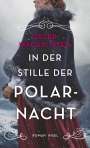 Greer Macallister: In der Stille der Polarnacht, Buch