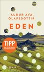 "Auður Ava Ólafsdóttir. Eden. Tipp: eat.READ.sleep. Der Bücherpodcast. Roman. Insel." Landschaft mit runden Ausstanzungen.