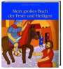 Reinhard Abeln: Mein großes Buch der Feste und Heiligen, Buch