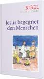 Dieter Bauer: Jesus begegnet den Menschen, Buch