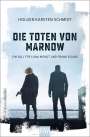 Holger Karsten Schmidt: Die Toten von Marnow, Buch