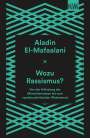 Aladin El-Mafaalani: Wozu Rassismus?, Buch