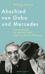 Rodrigo García: Abschied von Gabo und Mercedes, Buch