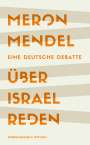 Meron Mendel: Über Israel reden, Buch