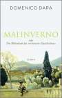 Domenico Dara: Malinverno oder Die Bibliothek der verlorenen Geschichten, Buch