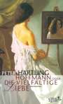 Peter Härtling: Hoffmann oder Die vielfältige Liebe, Buch