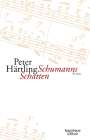 Peter Härtling: Schumanns Schatten, Buch
