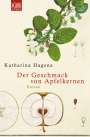 Katharina Hagena: Der Geschmack von Apfelkernen, Buch