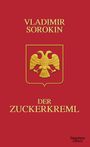 Vladimir Sorokin: Der Zuckerkreml, Buch