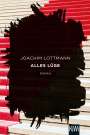 Joachim Lottmann: Alles Lüge, Buch