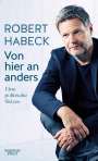 Robert Habeck: Von hier an anders, Buch