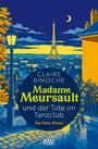 Text: „Madame Meursault und der Tote im Tanzclub“, „Ein Paris-Krimi“, „Claire Binoche“, „KiWi“. Illustration des Eiffelturms bei Nacht.