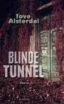Tove Alsterdal: Blinde Tunnel, Buch