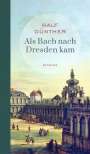Ralf Günther: Als Bach nach Dresden kam, Buch