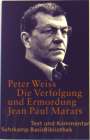 Peter Weiss: Die Verfolgung und Ermordung Jean Paul Marats. Drama in zwei Akten., Buch