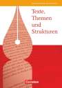 Gerd Brenner: Texte, Themen und Strukturen. Schülerbuch. Allgemeine Ausgabe, Buch