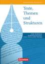 Karlheinz Fingerhut: Texte, Themen und Strukturen: Deutschbuch für die Oberstufe. Schülerbuch. Östliche Bundesländer und Berlin, Buch
