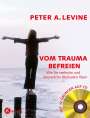 Peter A. Levine: Vom Trauma befreien, Buch