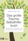 Jasmin Lee Cori: Das große Trauma-Selbsthilfebuch, Buch