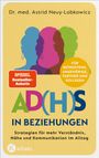 "Dr. med. Astrid Neuy-Lobkowicz. AD(H)S IN BEZIEHUNGEN. Bunte Silhouetten und Logo unten links."