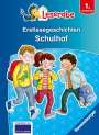 Doris Arend: Erstlesegeschichten: Schulhof - Leserabe 1. Klasse - Erstlesebuch für Kinder ab 6 Jahren, Buch