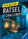 Elena Bruns: Ravensburger Stay alive! Rätsel-Challenge - Überlebe in Atlantis - Rätselbuch für Gaming-Fans ab 8 Jahren, Buch