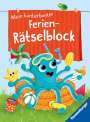 Tanja Bürgermeister: Ravensburger Mein kunterbunter Ferien-Rätselblock - Rätselspaß im Urlaub, auf Reisen oder Zuhause - Ferien Unterhaltung für Kinder von 7 bis 9 Jahren, Buch