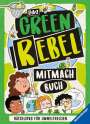 Frances Evans: Das Green Rebel Mitmachbuch, Buch