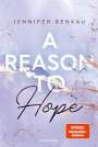 Jennifer Benkau: A Reason To Hope - Liverpool-Reihe 2, Buch