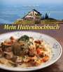 Susi Schneider: Mein Hüttenkochbuch, Buch