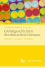 : Globalgeschichten der deutschen Literatur, Buch