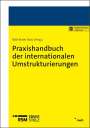 Henrik Sundheimer: Praxishandbuch der internationalen Umstrukturierungen, Buch,Div.