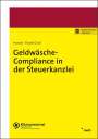 Christian Horvat: Geldwäsche-Compliance in der Steuerkanzlei, Buch,Div.