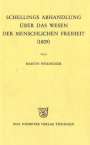Martin Heidegger: Schellings Abhandlung Über das Wesen der menschlichen Freiheit (1809), Buch