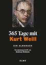 : 365 Tage mit Kurt Weill. Ein Almanach, Buch