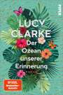 Lucy Clarke: Der Ozean unserer Erinnerung, Buch