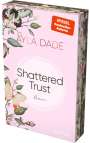 Ayla Dade: Shattered Trust, Buch