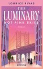 Texts: "LOURICE RIVAS", "THE LUMINARY", "HOT PINK SKIES", "ROMAN", "everlave". Eine Brücke im Abendlicht, Paar spaziert.