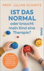 "Prof. Julian Schmitz - Ist das normal oder braucht mein Kind eine Therapie?" Hände halten bunte Knetgesichter.
