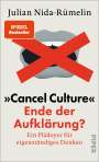 Julian Nida-Rümelin: »Cancel Culture« - Ende der Aufklärung?, Buch