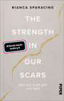 Bianca Sparacino: The Strength In Our Scars, Buch