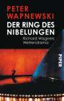 Peter Wapnewski: Der Ring des Nibelungen, Buch