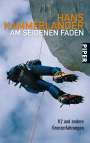 Kammerlander, Hans: Am seidenen Faden, Buch