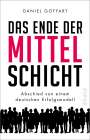 Daniel Goffart: Das Ende der Mittelschicht, Buch