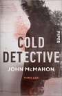 John McMahon: Cold Detective, Buch