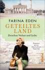 Farina Eden: Geteiltes Land - Zwischen Verlust und Liebe, Buch