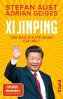 Stefan Aust: Xi Jinping - der mächtigste Mann der Welt, Buch