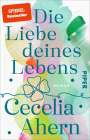 Cecelia Ahern: Die Liebe deines Lebens, Buch